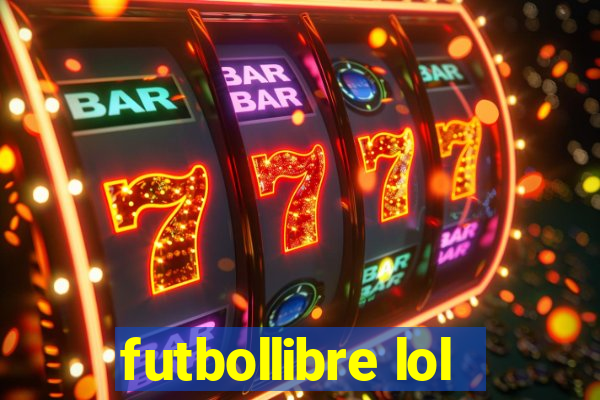 futbollibre lol